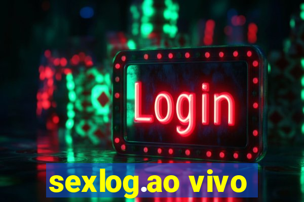 sexlog.ao vivo