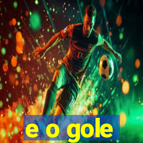 e o gole