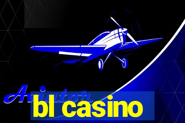 bl casino