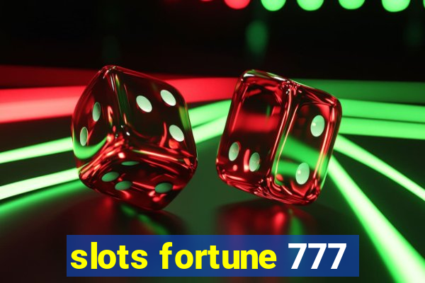 slots fortune 777