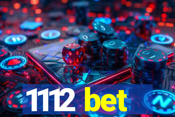 1112 bet