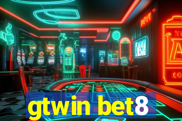 gtwin bet8