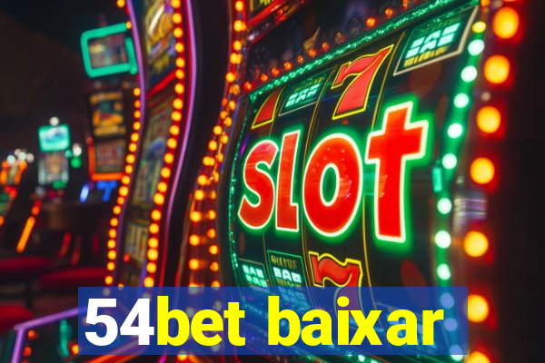 54bet baixar