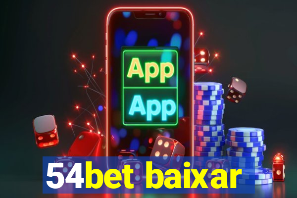 54bet baixar