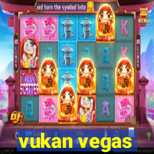 vukan vegas