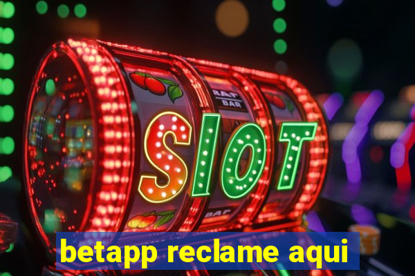 betapp reclame aqui