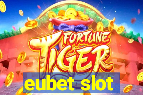 eubet slot