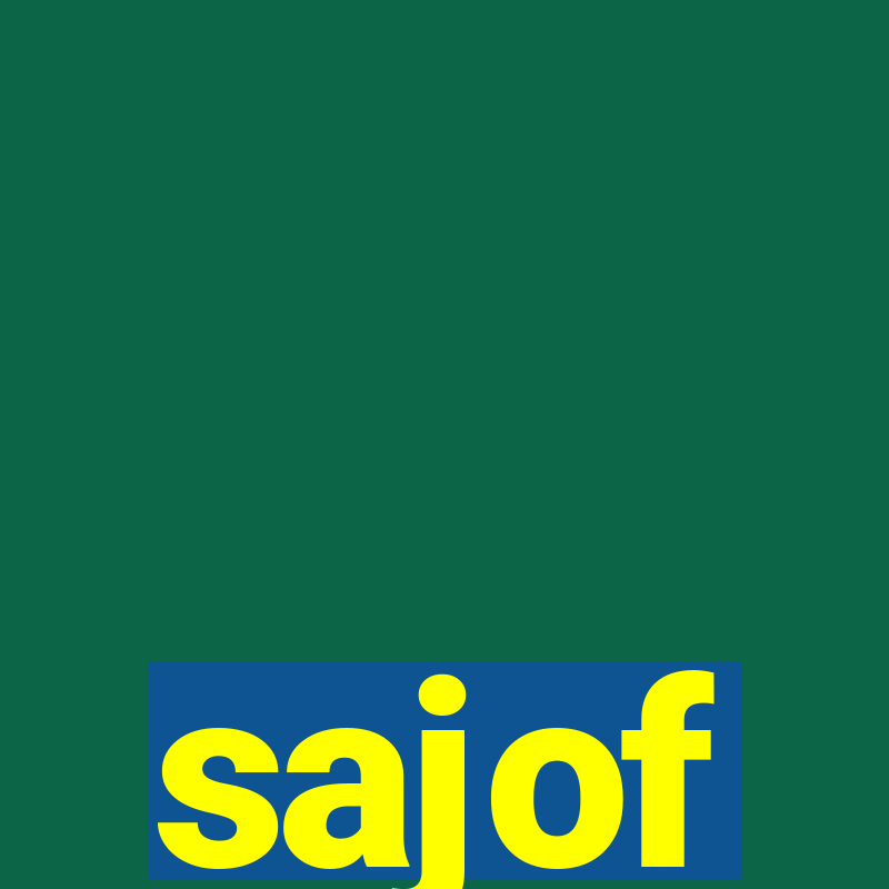 sajof