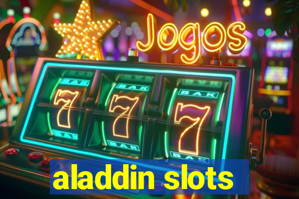 aladdin slots