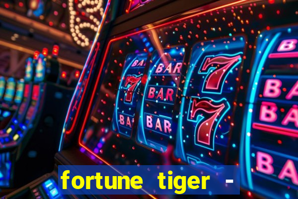 fortune tiger - reclame aqui