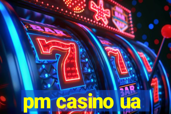 pm casino ua