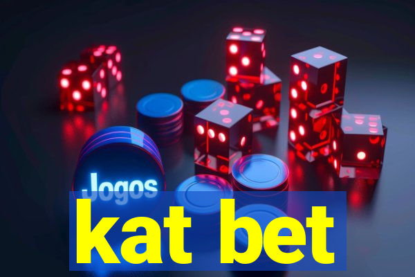 kat bet