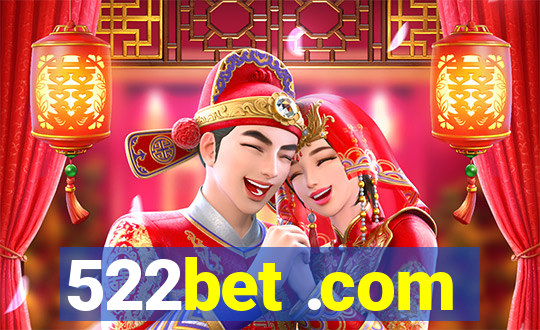 522bet .com