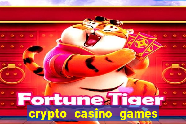 crypto casino games & casino slot games - crypto gambling