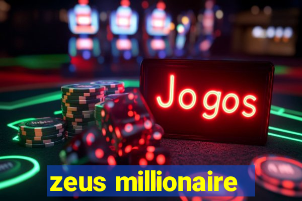 zeus millionaire