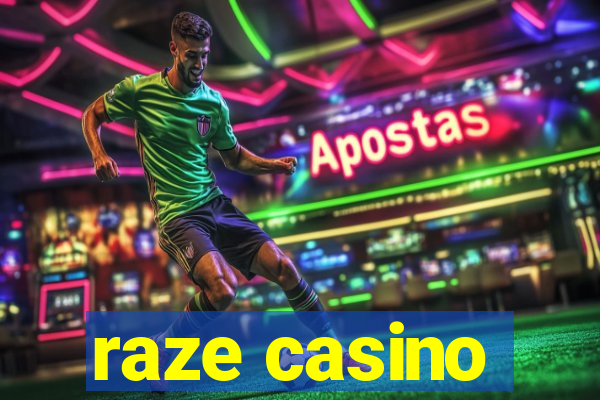 raze casino