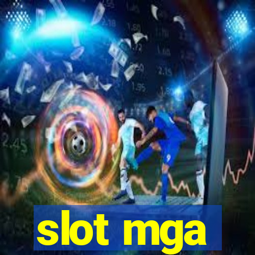 slot mga