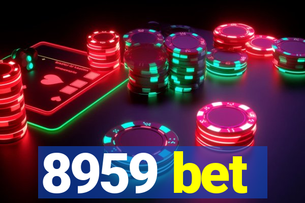 8959 bet