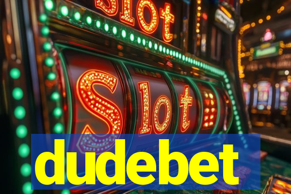 dudebet