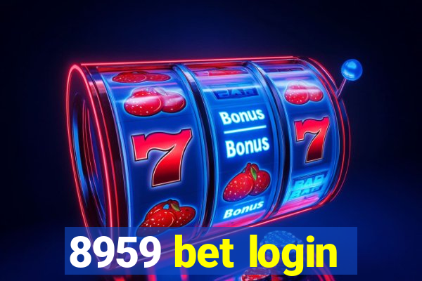 8959 bet login