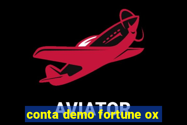 conta demo fortune ox