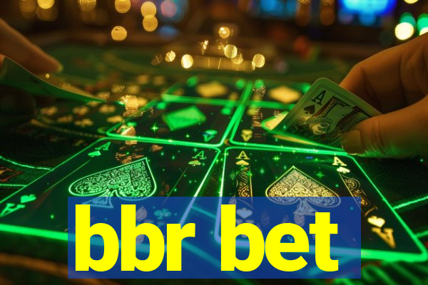 bbr bet