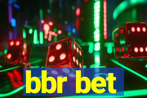 bbr bet