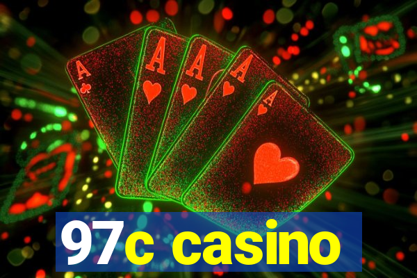 97c casino