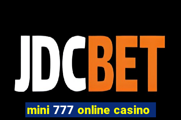 mini 777 online casino