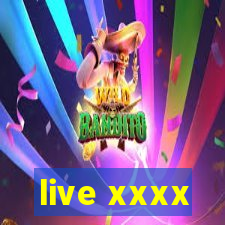 live xxxx