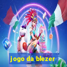 jogo da blezer