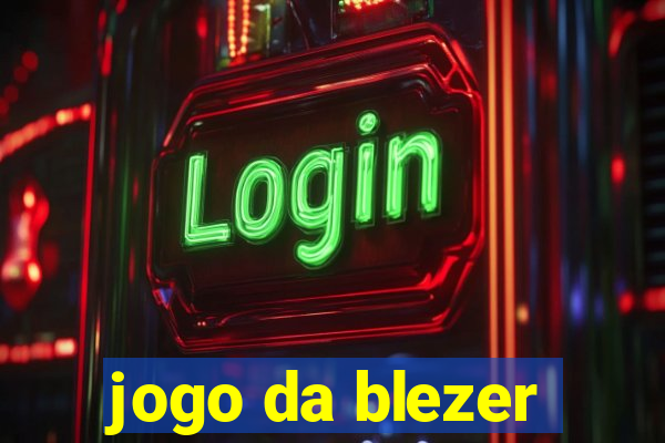 jogo da blezer