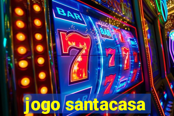 jogo santacasa