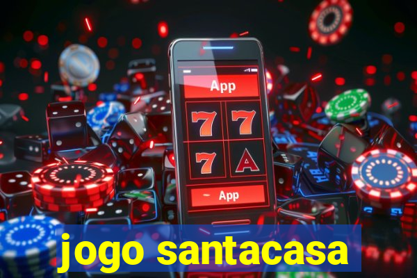 jogo santacasa