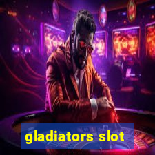 gladiators slot