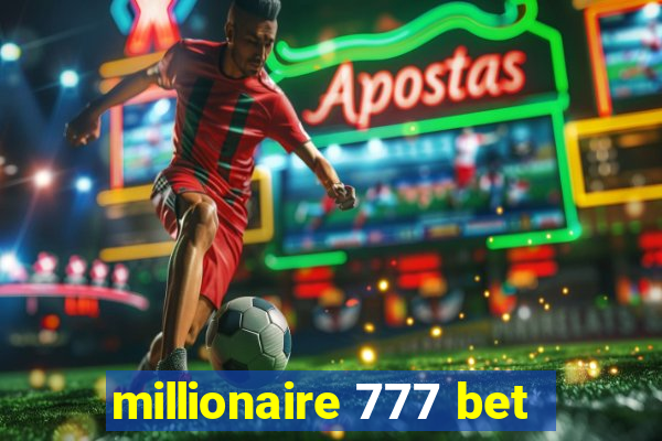 millionaire 777 bet