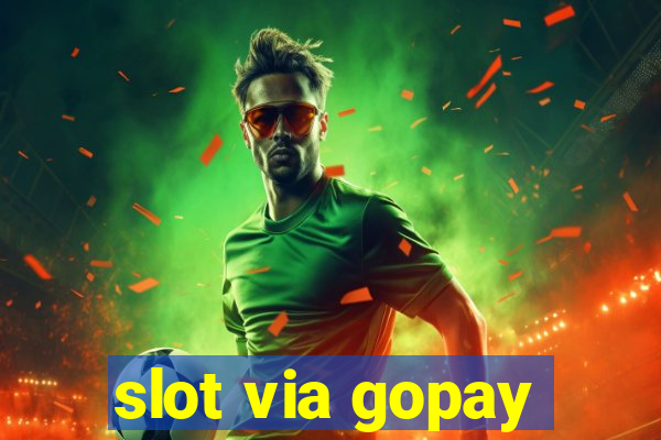 slot via gopay