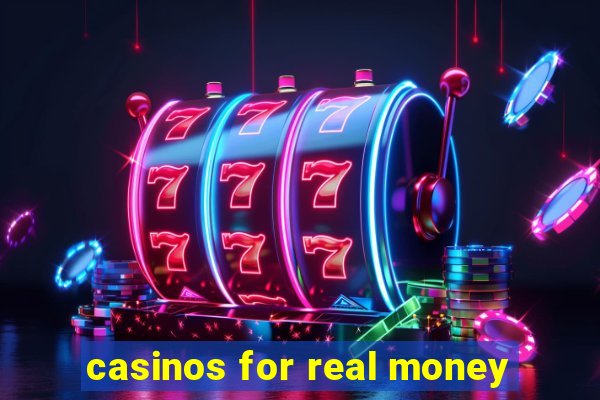 casinos for real money