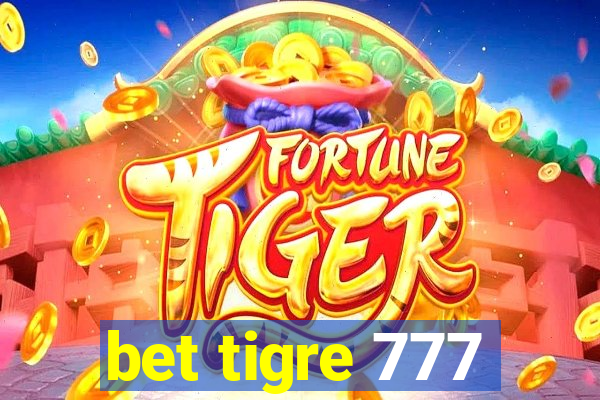 bet tigre 777