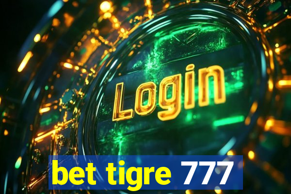 bet tigre 777