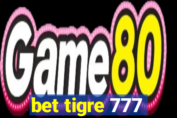 bet tigre 777