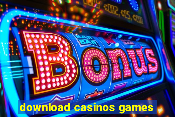 download casinos games