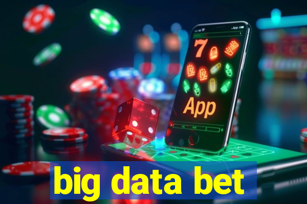 big data bet