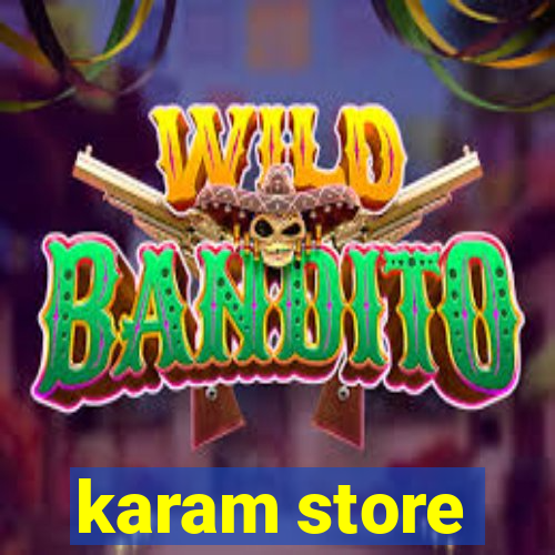 karam store