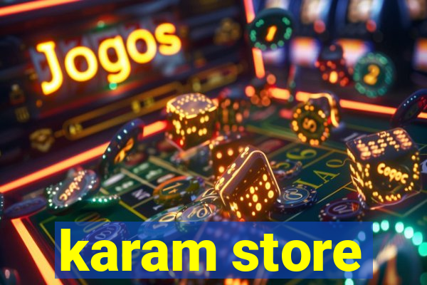 karam store