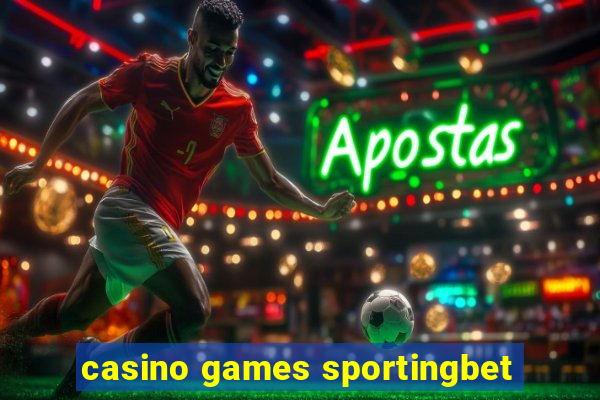 casino games sportingbet