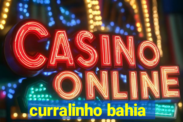 curralinho bahia