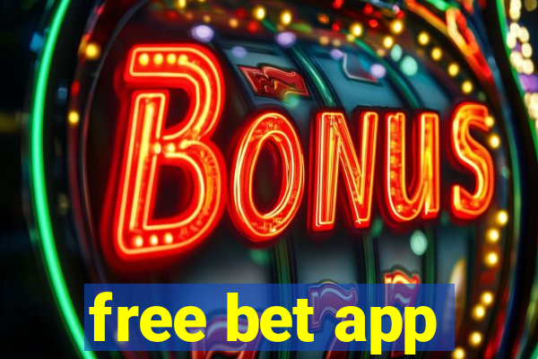 free bet app