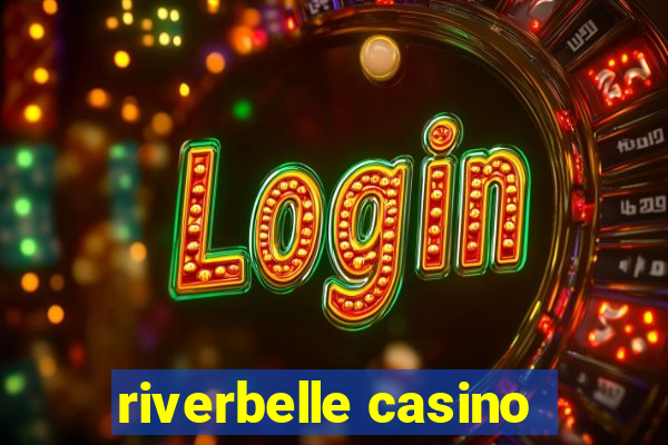 riverbelle casino