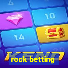 rock betting